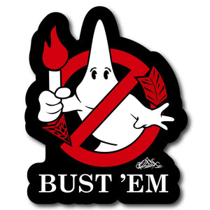 Bust 'Em Sticker